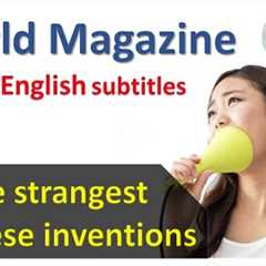 Learn English with texts  - The strangest japanese inventions