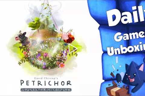 Petrichor: Collectors Edition - Daily Game Unboxing