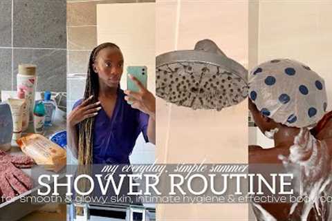 MY SUMMER SHOWER ROUTINE🚿🧼✨| for smooth skin, intimate hygiene & body care | Kearabetswe..