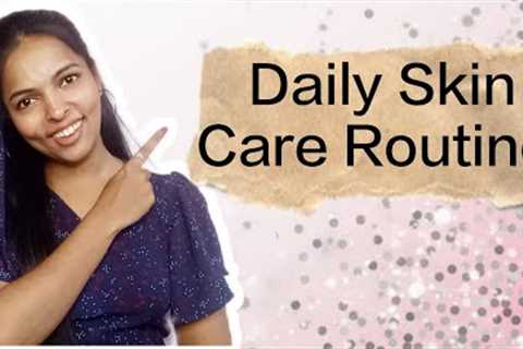 Daily Skin Care Routine | #sanglikar #shreefam #skincare #skincareroutine