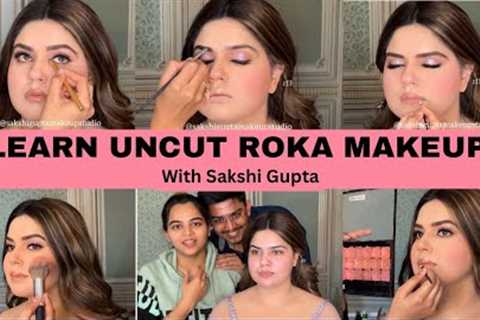 UNCUT Roka Makeup Tutorial | Real Bride | All products included   @SakshiGuptaMakeupStudioAcademy ​