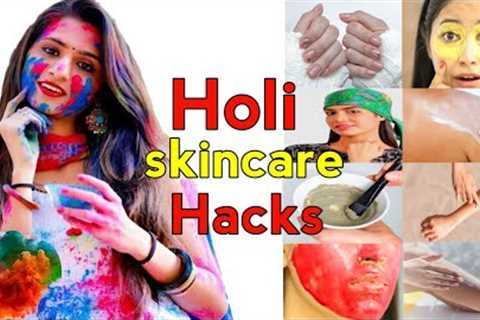 holi skincare hacks for skin and hair | tricks and tips for healthy and safe holi (in hindi )