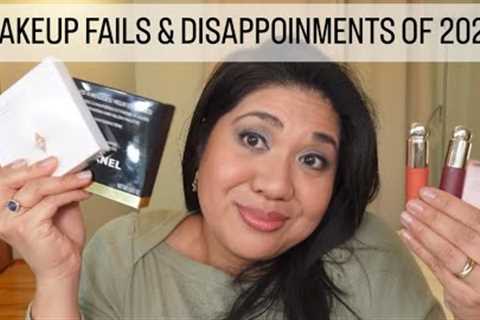 MAKEUP FAILS AND DISAPPOINTMENTS OF 2023!
