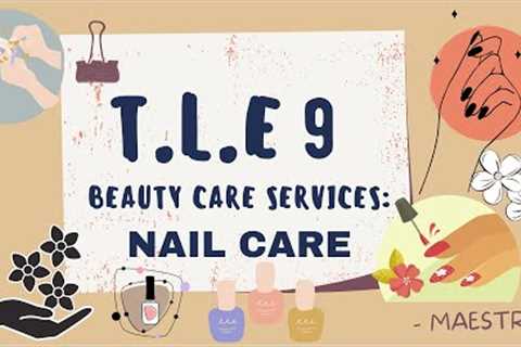TLE 9 - BEAUTY CARE SERVICES NAIL CARE