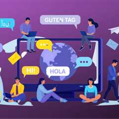 6 Steps To Take When Implementing A Multilingual SEO Strategy