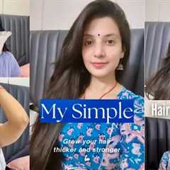 My Simple Hair Care Routine 🧖‍♀️| Grow your hair thicker and stronger 💪🏻| #fashiontippseegirl