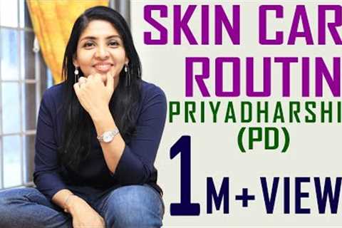 Skin Care Routine by Priyadharshini(PD) / 2017 India/ Secrets to Beautiful Skin